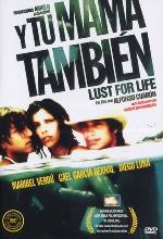Y tu mama Tambien - Lust for Life! DVD-Cover