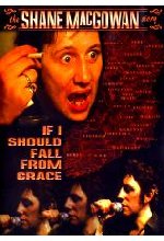 The Shane MacGowan Story - If I Should Fall ... DVD-Cover