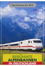 Berühmte Alpenbahnen in Deutschland DVD-Cover