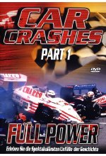 Car Crashes - Part 1: Full Power DVD-Cover