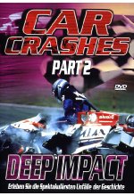 Car Crashes - Part 2: Deep Impact DVD-Cover