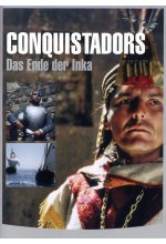 Conquistadors - Das Ende der Inka DVD-Cover