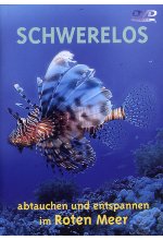 Schwerelos - Abtauchen und entspannen im Roten Meer DVD-Cover