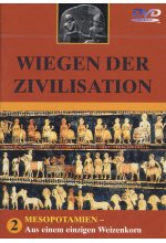 Wiegen der Zivilisation 2 - Mesopotamien: Aus einem einzigen Weizenkorn DVD-Cover