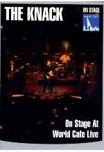 The Knack - On Stage At World Cafe/Live DVD-Cover