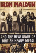 Iron Maiden - And the New Wave of British Heavy Metal DVD-Cover