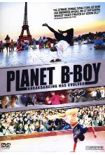 Planet B-Boy - Breakancing has evolved DVD-Cover