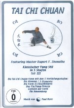 Tai Chi Chuan - Klassischer Yang Stil in 5 Stufen / Teil III DVD-Cover