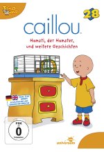 Caillou 28 - Hamsti, der Hamster und weitere Geschichten DVD-Cover