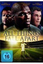 All Things Fall Apart - Wenn alles zerfällt ... DVD-Cover