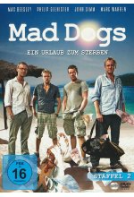 Mad Dogs - Staffel 2  [2 DVDs] DVD-Cover