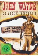 Der Mann ohne Gnade - John Wayne Classic Edition DVD-Cover