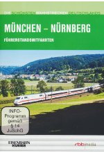 München-Nürnberg - Führerstandsmitfahrten - Die schönsten Bahnstrecken Deutschlands DVD-Cover