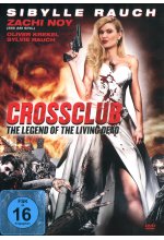 Crossclub - The legend of the living dead DVD-Cover
