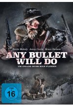 Any Bullet Will Do - Um Gnade muss man flehen DVD-Cover