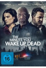 The Minute You Wake Up Dead DVD-Cover