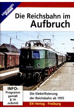 Die Reichsbahn im Aufbruch - Die Elektrifizierung der Reichsbahn ab 1955 DVD-Cover